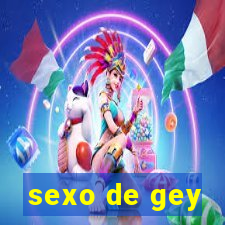 sexo de gey